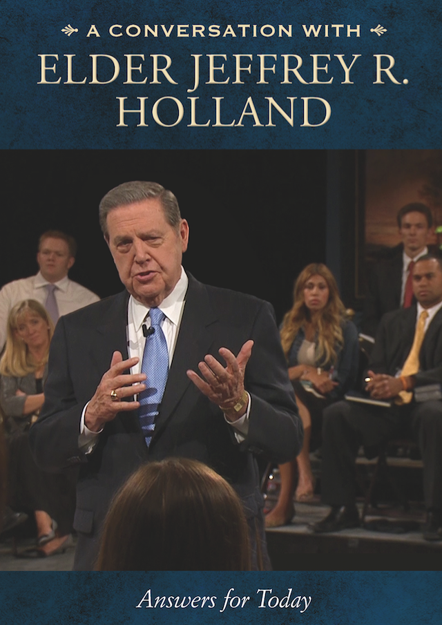 Conversation with elder jeffrey r. holland dvd