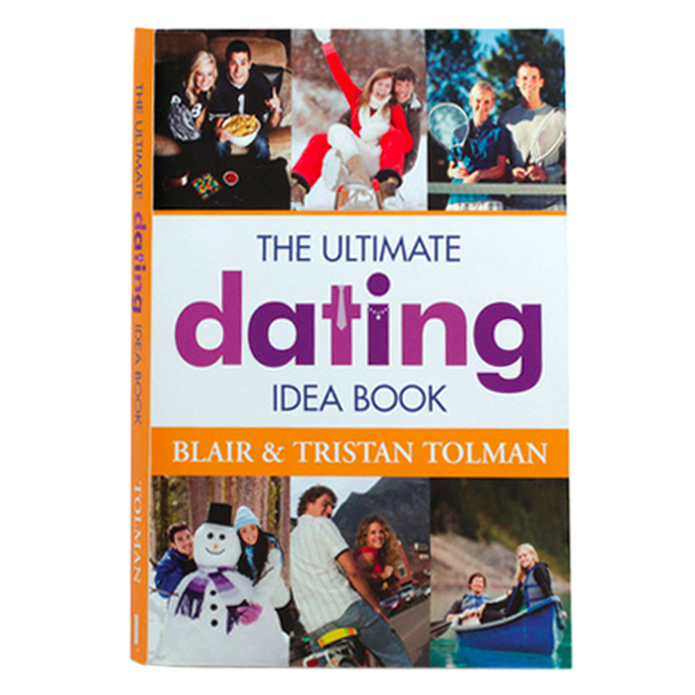 The Ultimate Dating Idea Book Deseret Book
